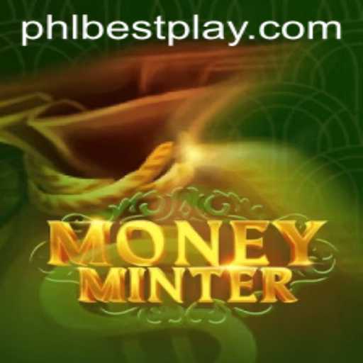 MoneyMinter: Unveiling the Art of Wealth Creation with PHLBEST