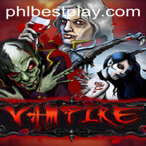 Vampire: The Intriguing World of PHLBEST